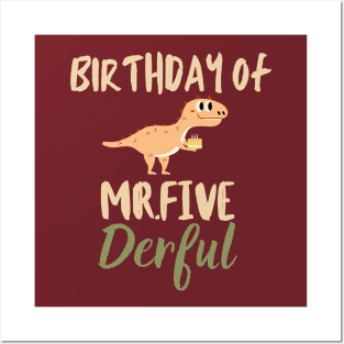 Birthday of Mr.five Dearful Posters and Art